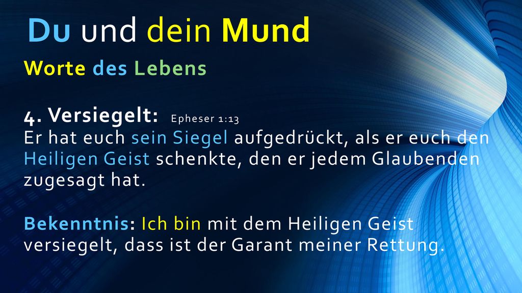 Du und dein Mund Worte des Lebens 4. Versiegelt: Epheser 1:13