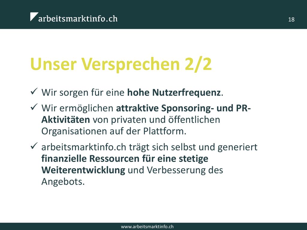 Unser Versprechen 2/2 Wir sorgen für eine hohe Nutzerfrequenz.