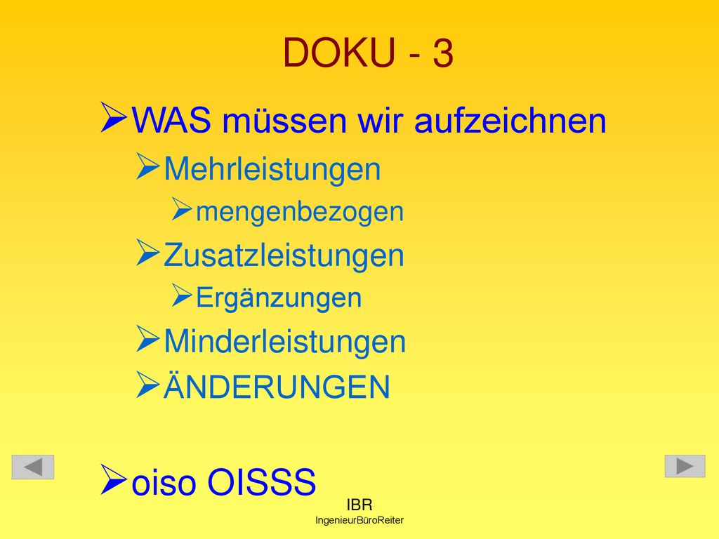 DOKU - 3 WAS müssen wir aufzeichnen oiso OISSS Mehrleistungen