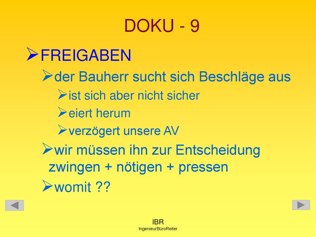DOKU - 9 FREIGABEN der Bauherr sucht sich Beschläge aus