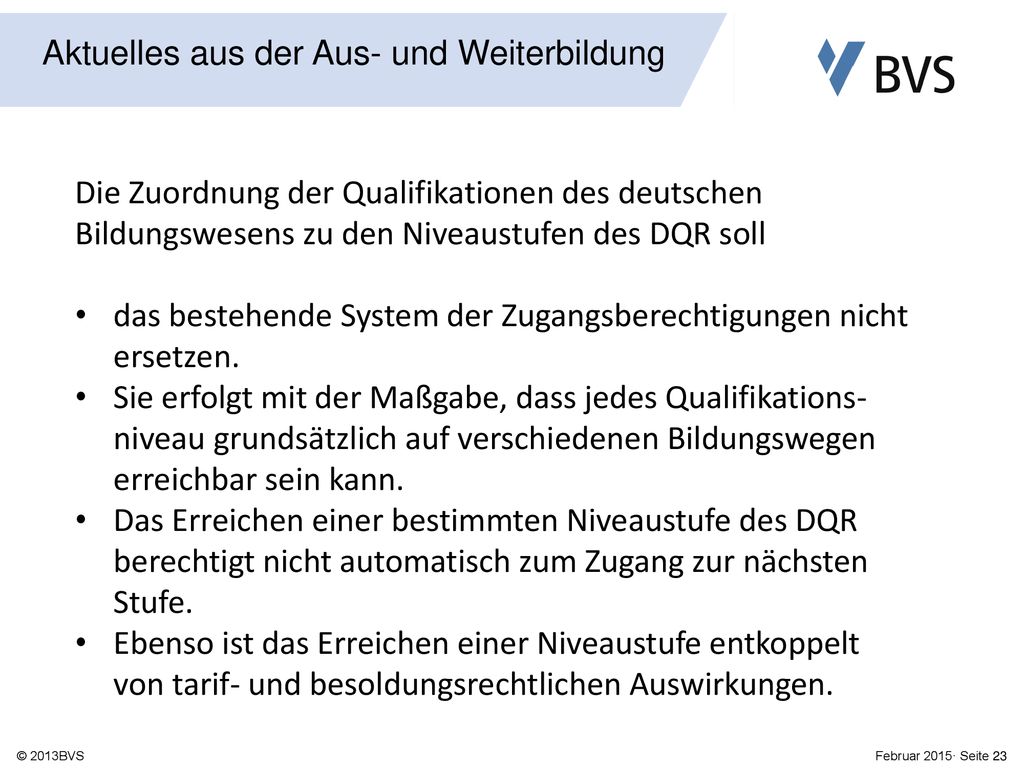 Die Zuordnung der Qualifikationen des deutschen Bildungswesens zu den Niveaustufen des DQR soll