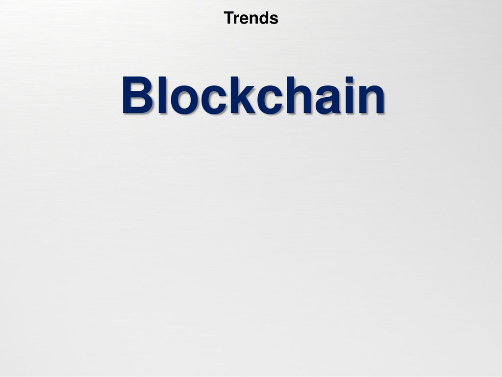 Trends Blockchain Update IM18 (KI Content ist hier anstatt in „Herausforderungen an die Zukunft )