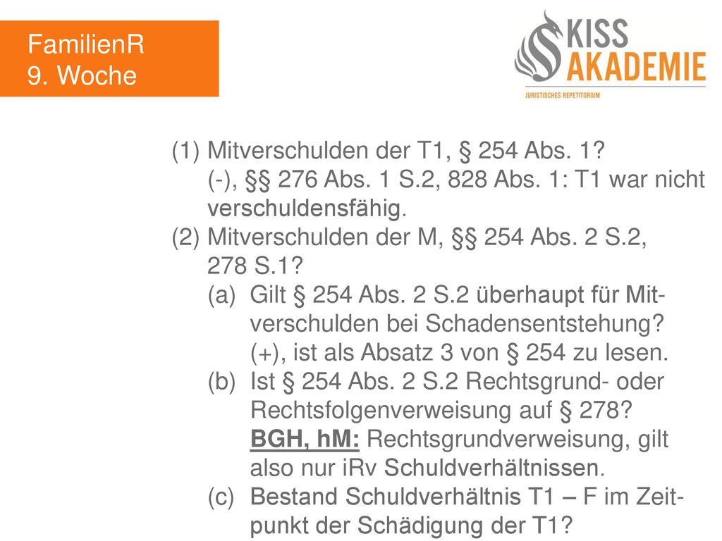 FamilienR 9. Woche (1) Mitverschulden der T1, § 254 Abs. 1
