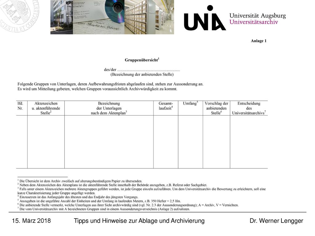 15. März 2018 Tipps und Hinweise zur Ablage und Archivierung Dr. Werner Lengger