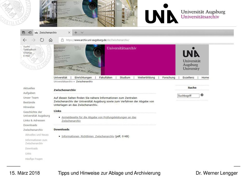 15. März 2018 Tipps und Hinweise zur Ablage und Archivierung Dr. Werner Lengger