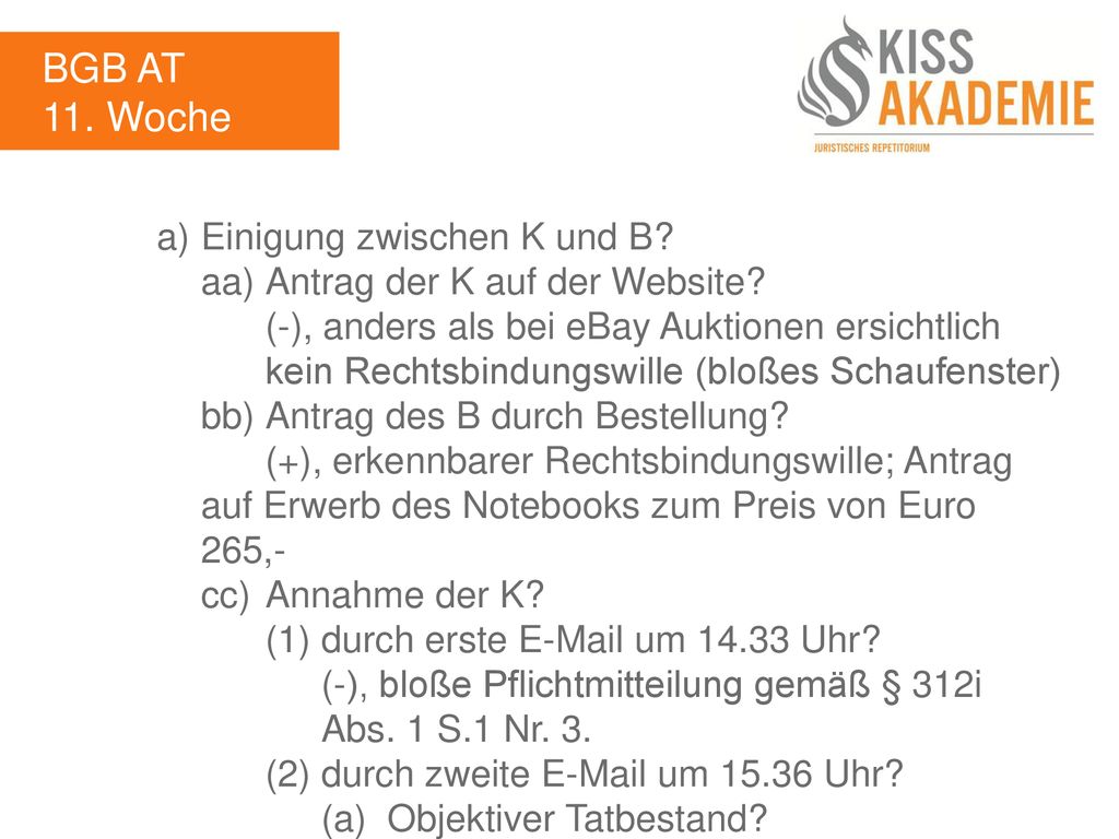 BGB AT 11. Woche a) Einigung zwischen K und B