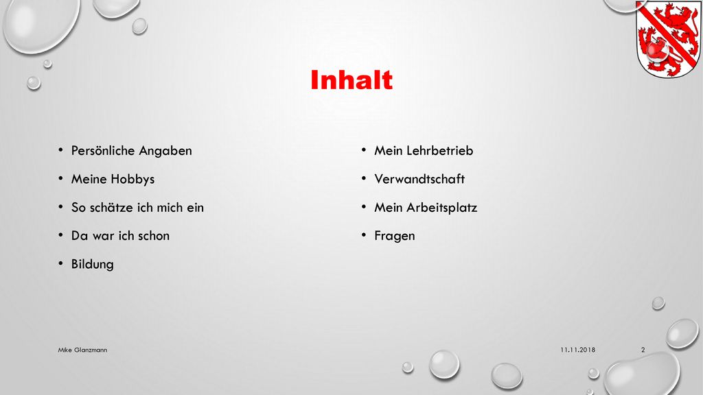 Inhalt Persönliche Angaben Meine Hobbys So schätze ich mich ein