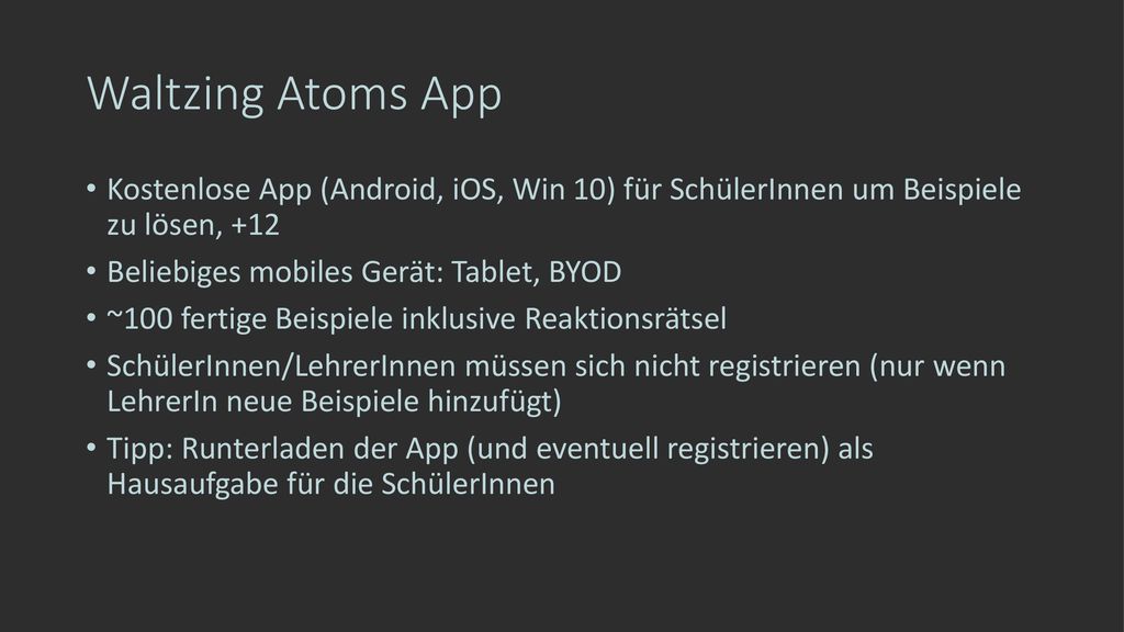 Waltzing Atoms App Kostenlose App (Android, iOS, Win 10) für SchülerInnen um Beispiele zu lösen, +12.