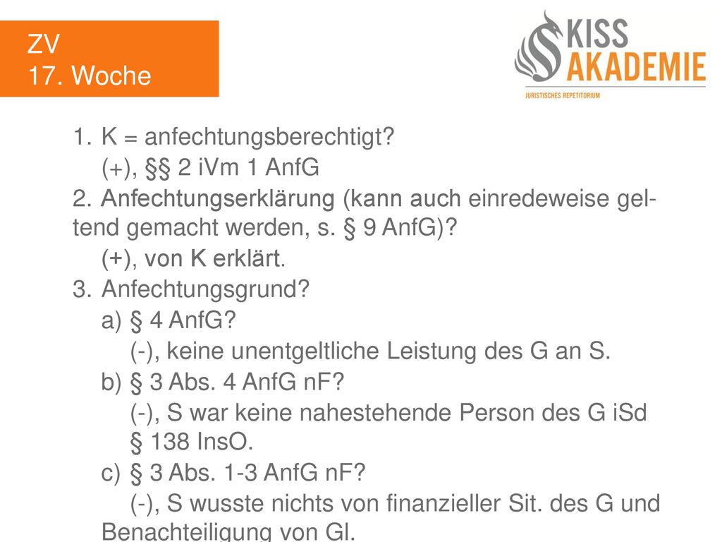 ZV 17. Woche 1. K = anfechtungsberechtigt (+), §§ 2 iVm 1 AnfG