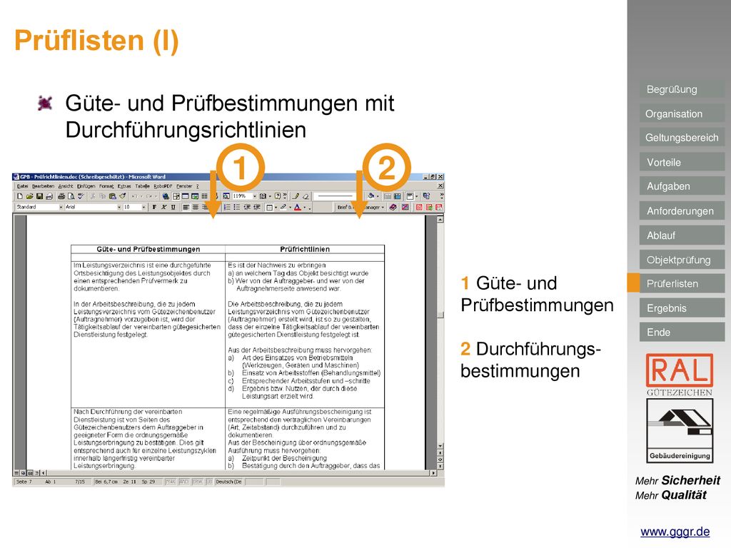 Prüflisten (I) Güte- und Prüfbestimmungen mit Durchführungsrichtlinien Güte- und Prüfbestimmungen.