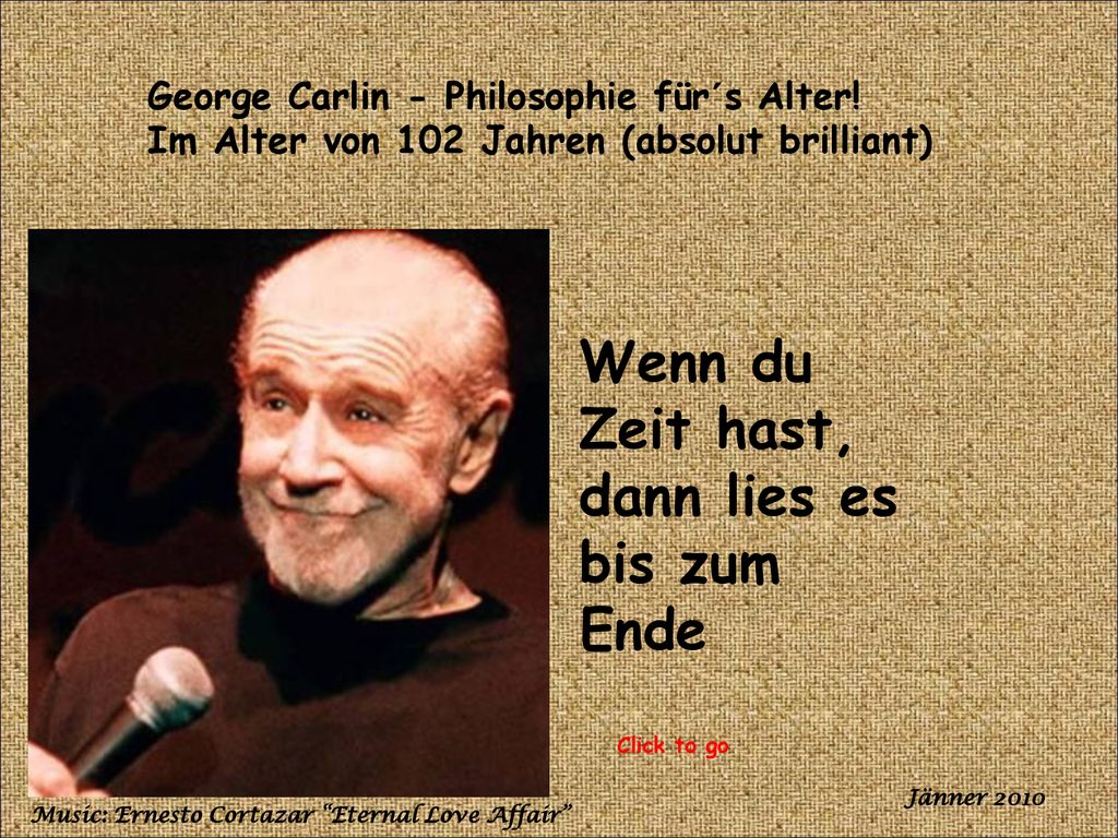 Wenn du Zeit hast, dann lies es bis zum Ende