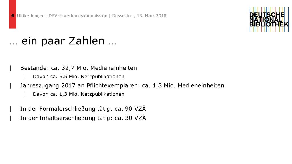 … ein paar Zahlen … Bestände: ca. 32,7 Mio. Medieneinheiten