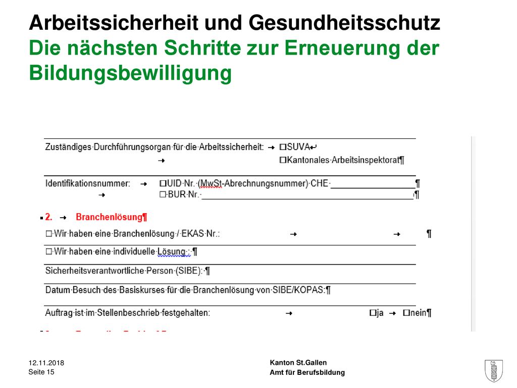 Arbeitssicherheit und Gesundheitsschutz Die nächsten Schritte zur Erneuerung der Bildungsbewilligung