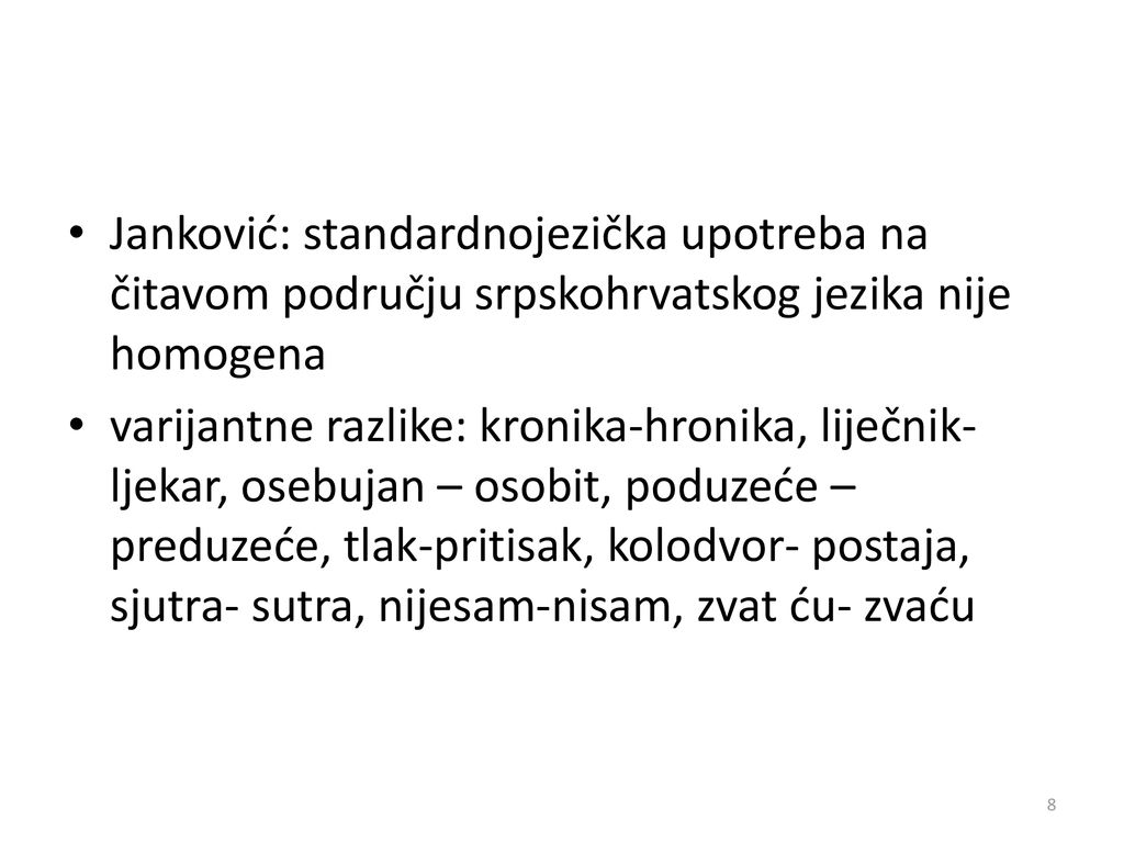 Janković: standardnojezička upotreba na čitavom području srpskohrvatskog jezika nije homogena