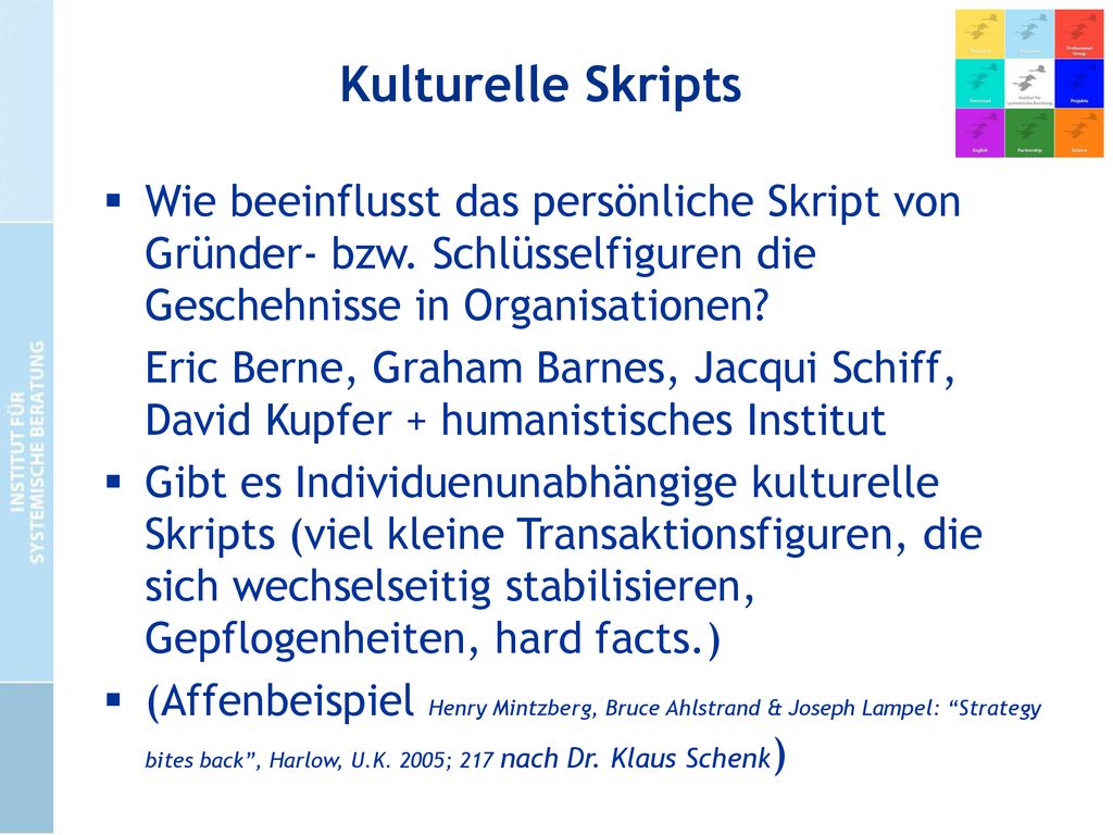 Kulturelle Skripts Wie beeinflusst das persönliche Skript von Gründer- bzw. Schlüsselfiguren die Geschehnisse in Organisationen