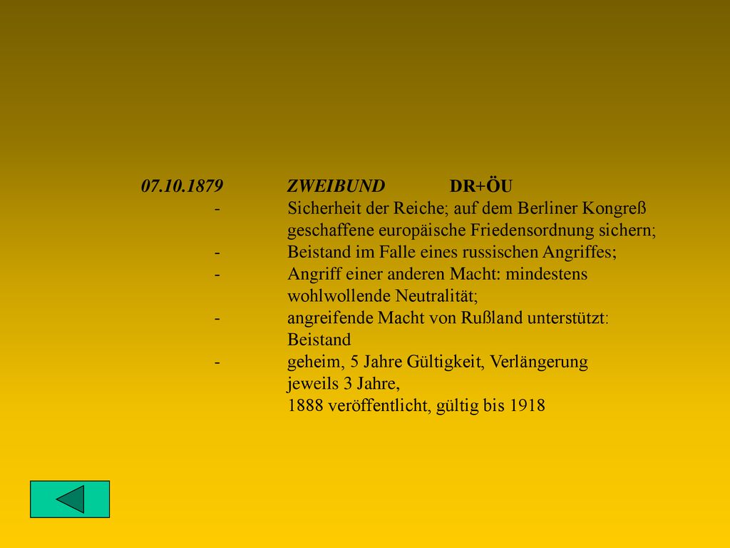 ZWEIBUND DR+ÖU - Sicherheit der Reiche; auf dem Berliner Kongreß. geschaffene europäische Friedensordnung sichern;