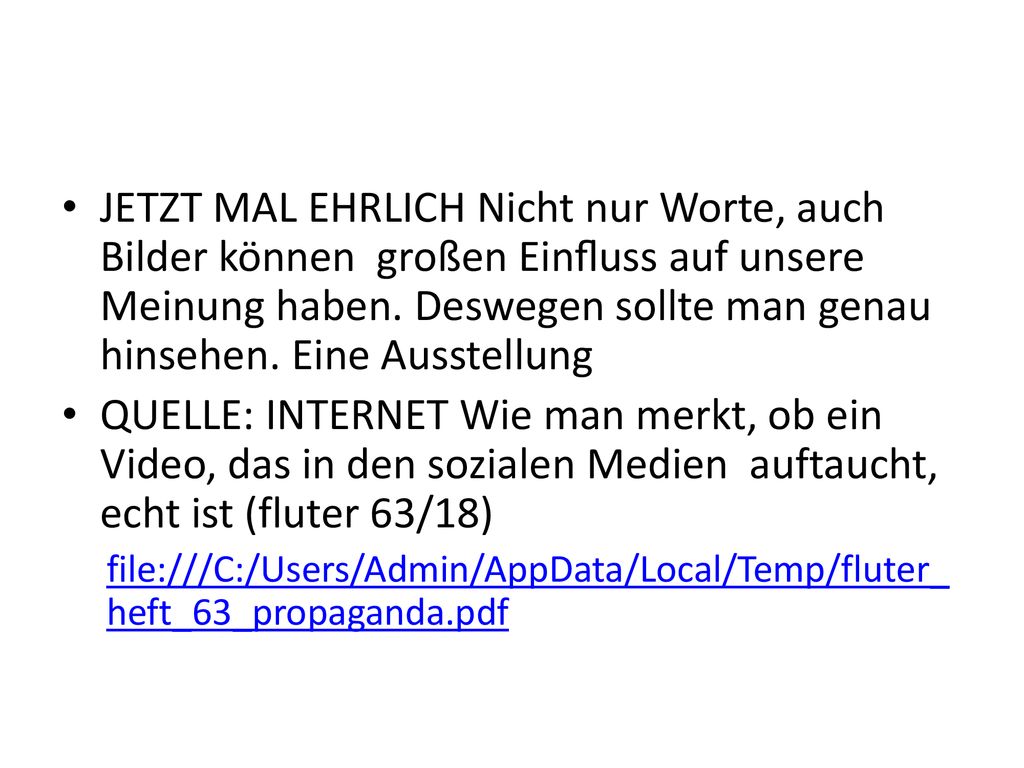 JETZT MAL EHRLICH Nicht nur Worte, auch Bilder können großen Einﬂuss auf unsere Meinung haben. Deswegen sollte man genau hinsehen. Eine Ausstellung