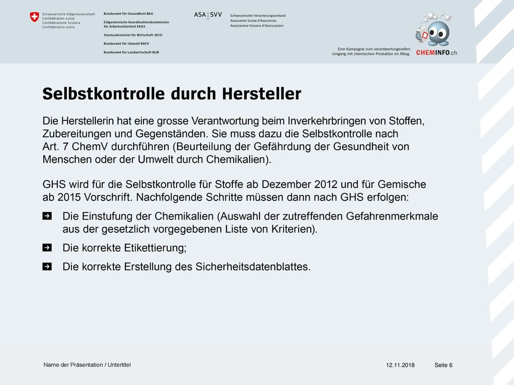 Die Selbstkontrolle ist ein zentrales Element des Chemikaliengesetzes (ChemG, Art.