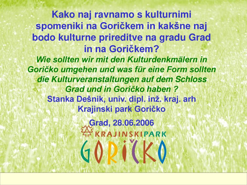 Stanka Dešnik, univ. dipl. inž. kraj. arh Krajinski park Goričko