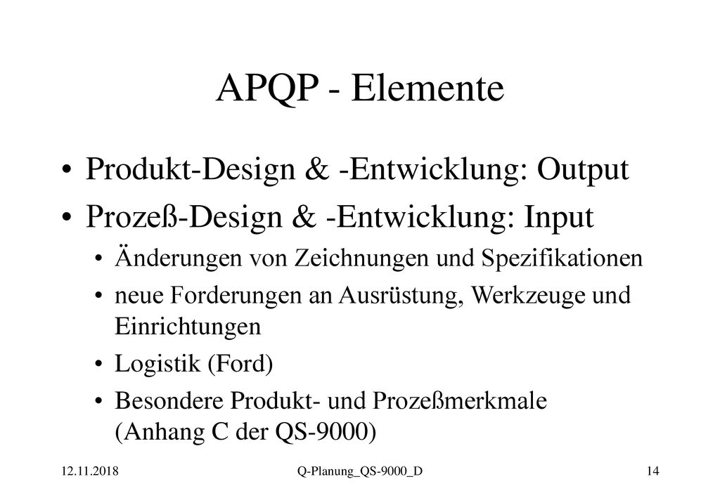 APQP - Elemente Produkt-Design & -Entwicklung: Output