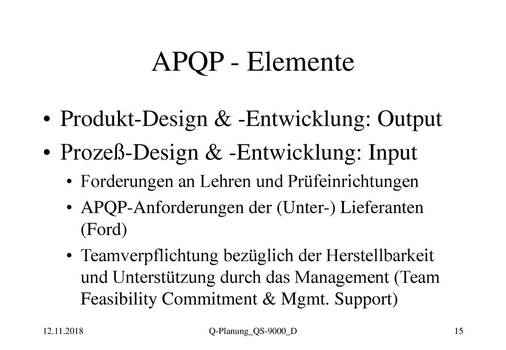 APQP - Elemente Produkt-Design & -Entwicklung: Output