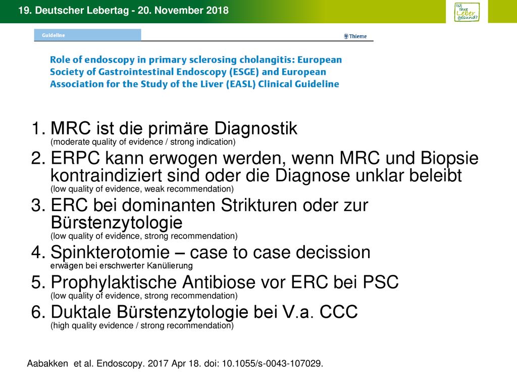 MRC ist die primäre Diagnostik (moderate quality of evidence / strong indication)