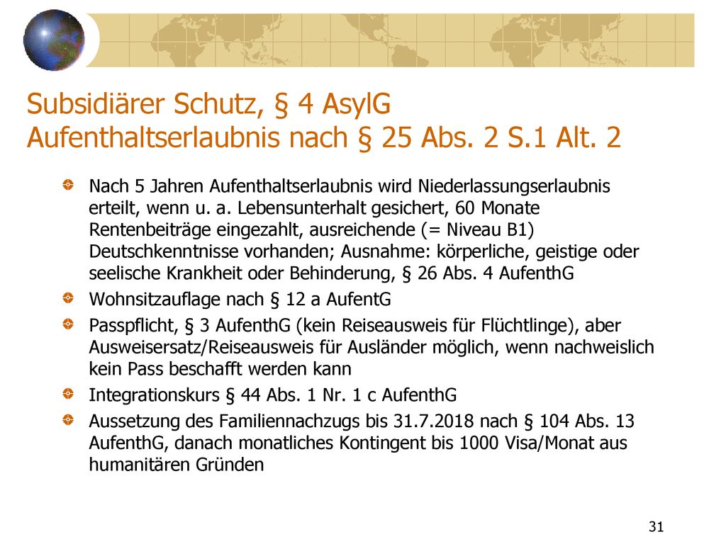 Subsidiärer Schutz, § 4 AsylG Aufenthaltserlaubnis nach § 25 Abs. 2 S