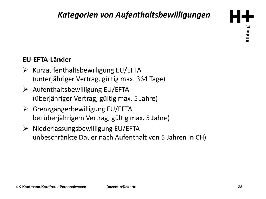 Kategorien von Aufenthaltsbewilligungen