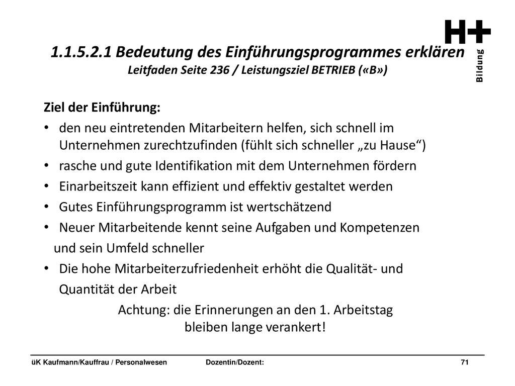 Bedeutung des Einführungsprogrammes erklären Leitfaden Seite 236 / Leistungsziel BETRIEB («B»)