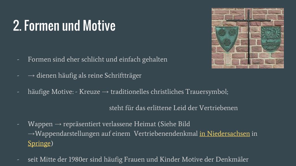 2. Formen und Motive Formen sind eher schlicht und einfach gehalten