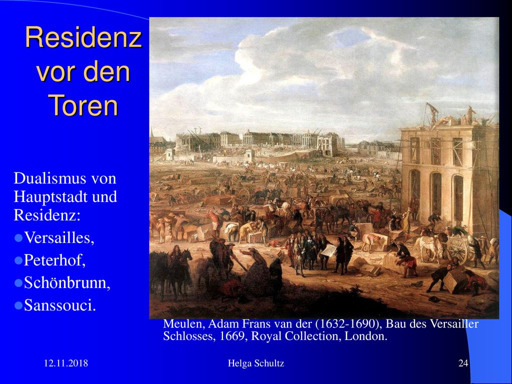 Residenz vor den Toren Dualismus von Hauptstadt und Residenz: