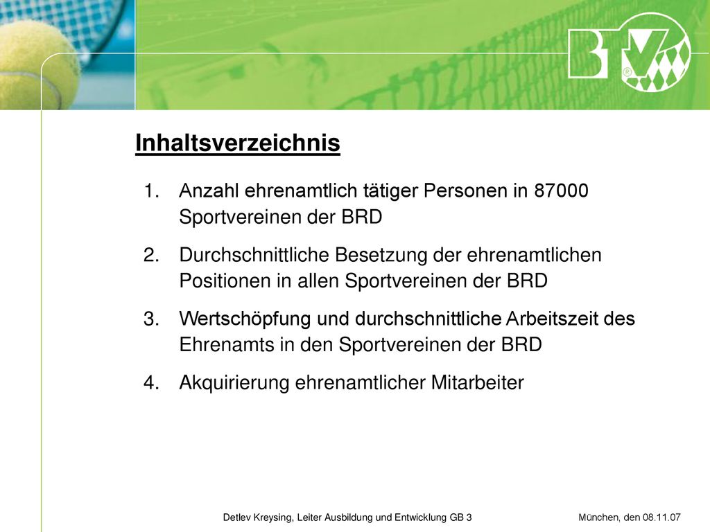 Inhaltsverzeichnis Anzahl ehrenamtlich tätiger Personen in Sportvereinen der BRD.