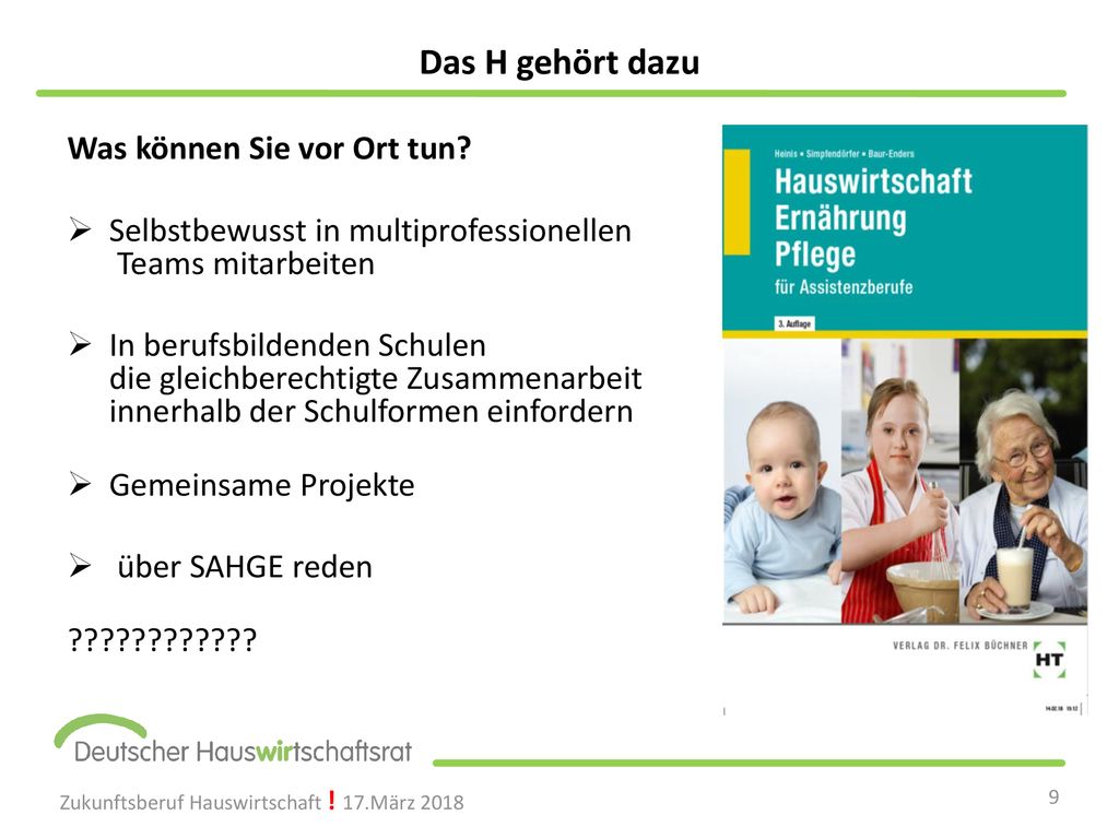 Das H gehört dazu Was können Sie vor Ort tun