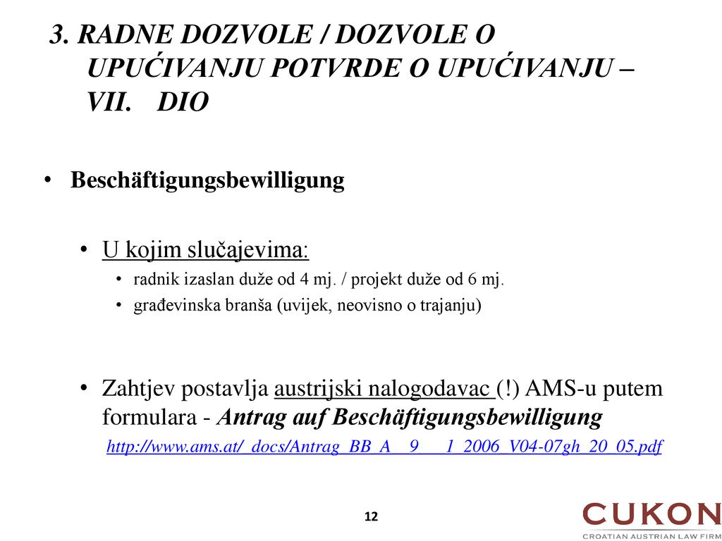 3. RADNE DOZVOLE / DOZVOLE O. UPUĆIVANJU POTVRDE O UPUĆIVANJU –. VII