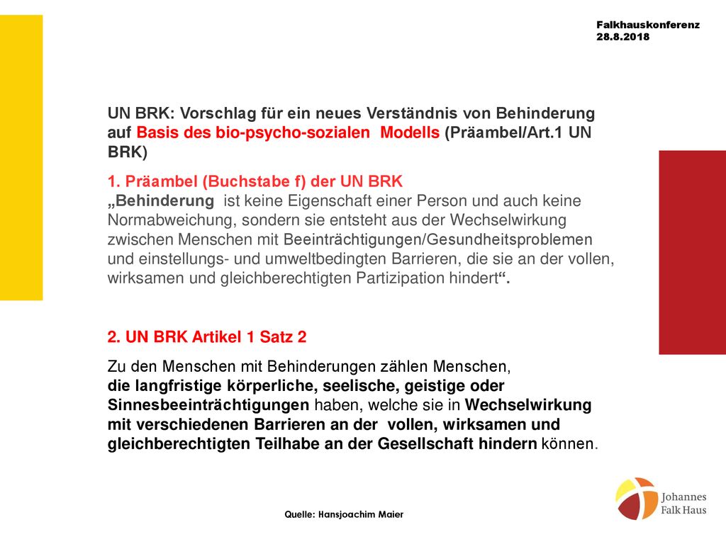 UN BRK: Vorschlag für ein neues Verständnis von Behinderung auf Basis des bio-psycho-sozialen Modells (Präambel/Art.1 UN BRK)