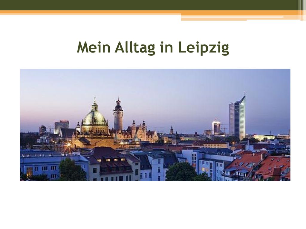 Mein Alltag in Leipzig