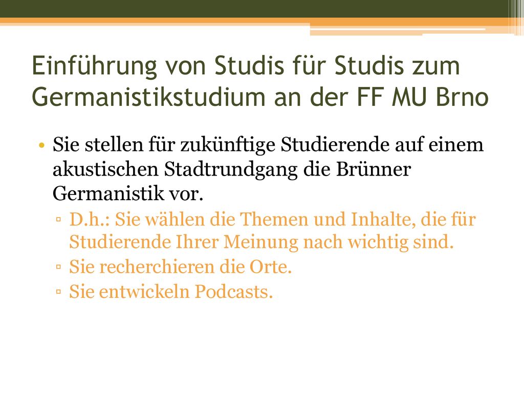 Einführung von Studis für Studis zum Germanistikstudium an der FF MU Brno