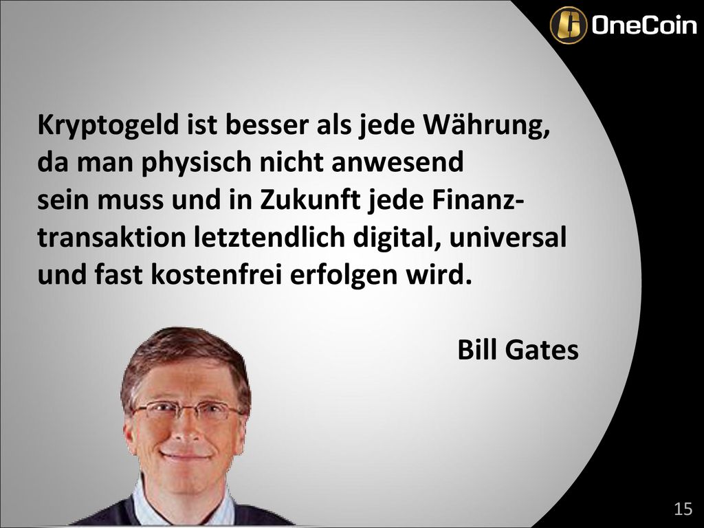 Kryptogeld ist besser als jede Währung, da man physisch nicht anwesend