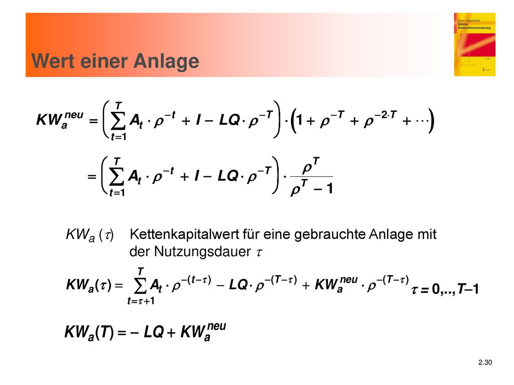Wert einer Anlage Kettenkapitalwert für eine gebrauchte Anlage mit der Nutzungsdauer t.