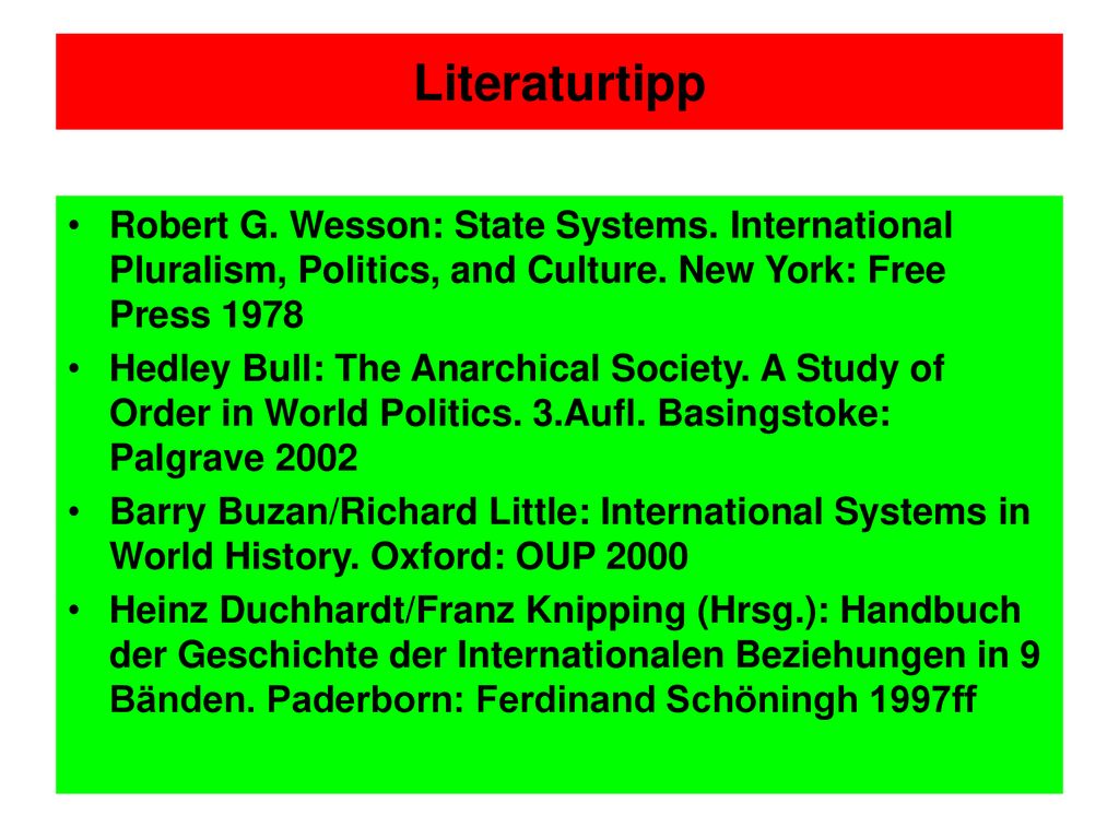 Literaturtipp Robert G. Wesson: State Systems. International Pluralism, Politics, and Culture. New York: Free Press