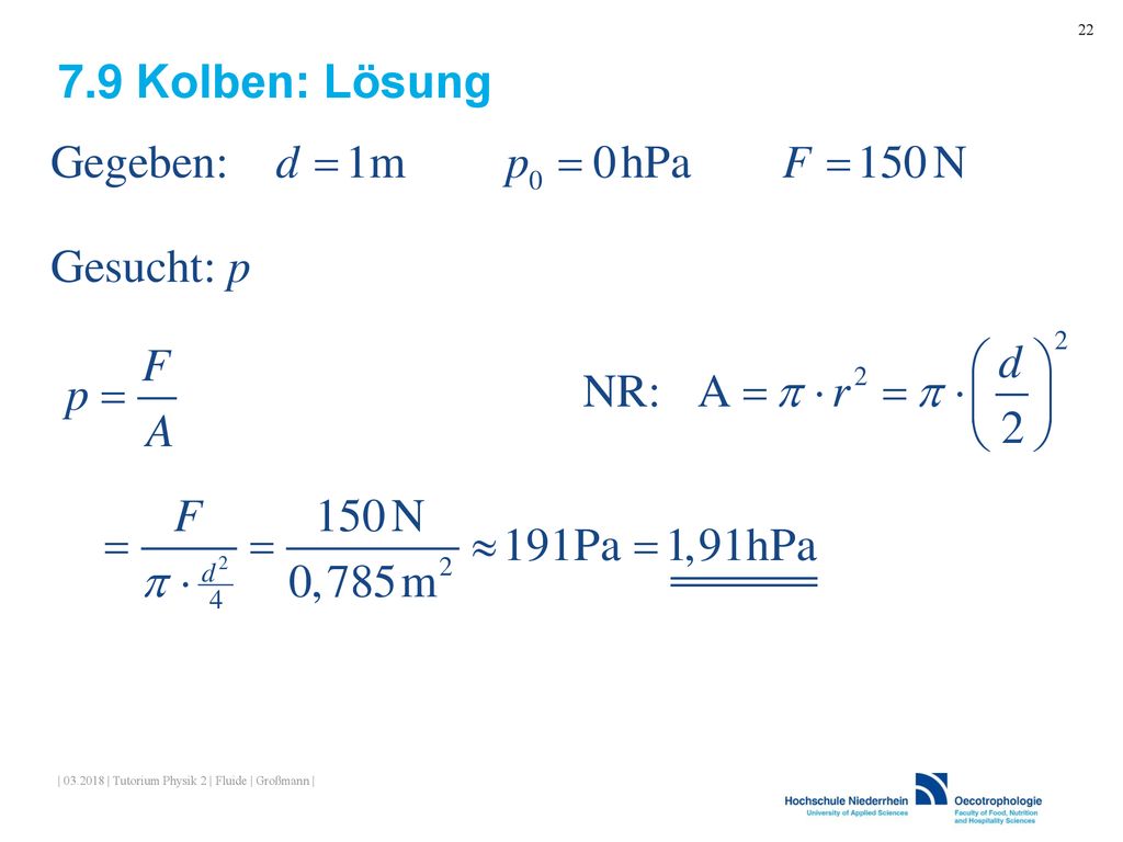 7.9 Kolben: Lösung | | Tutorium Physik 2 | Fluide | Großmann |