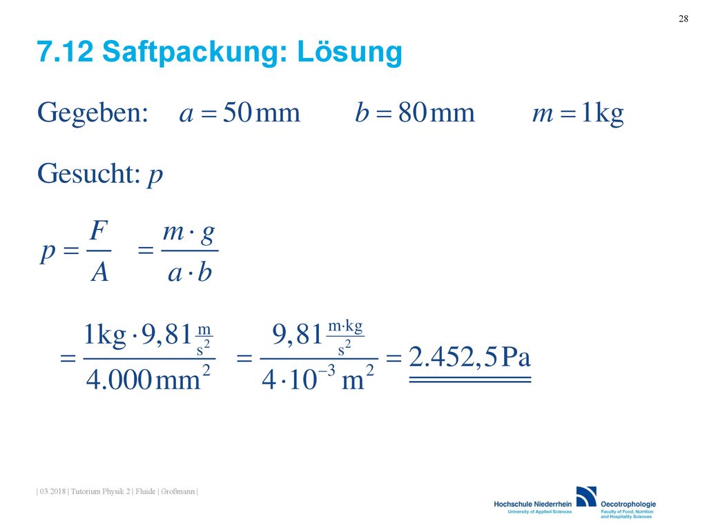 7.12 Saftpackung: Lösung | | Tutorium Physik 2 | Fluide | Großmann |