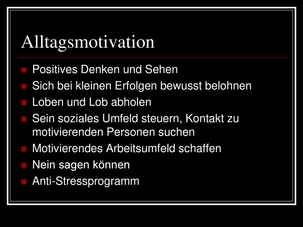 Alltagsmotivation Positives Denken und Sehen