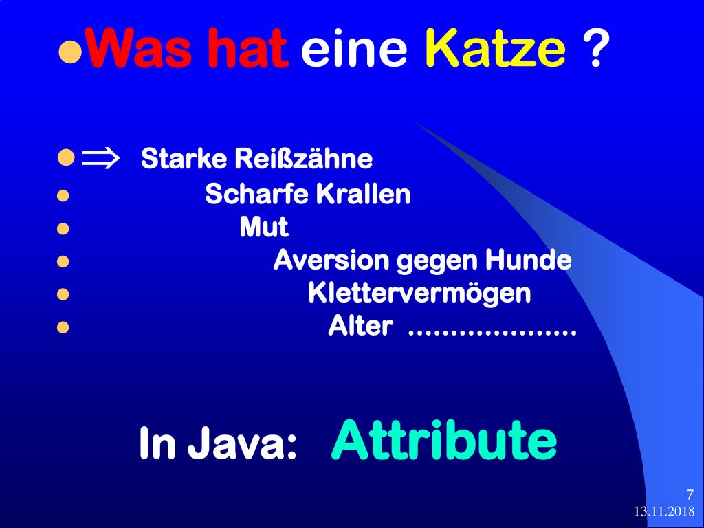 Was hat eine Katze  Starke Reißzähne Scharfe Krallen Mut