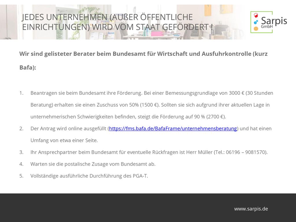 JEDES UNTERNEHMEN (AUßER ÖFFENTLICHE EINRICHTUNGEN) WIRD VOM STAAT GEFÖRDERT !