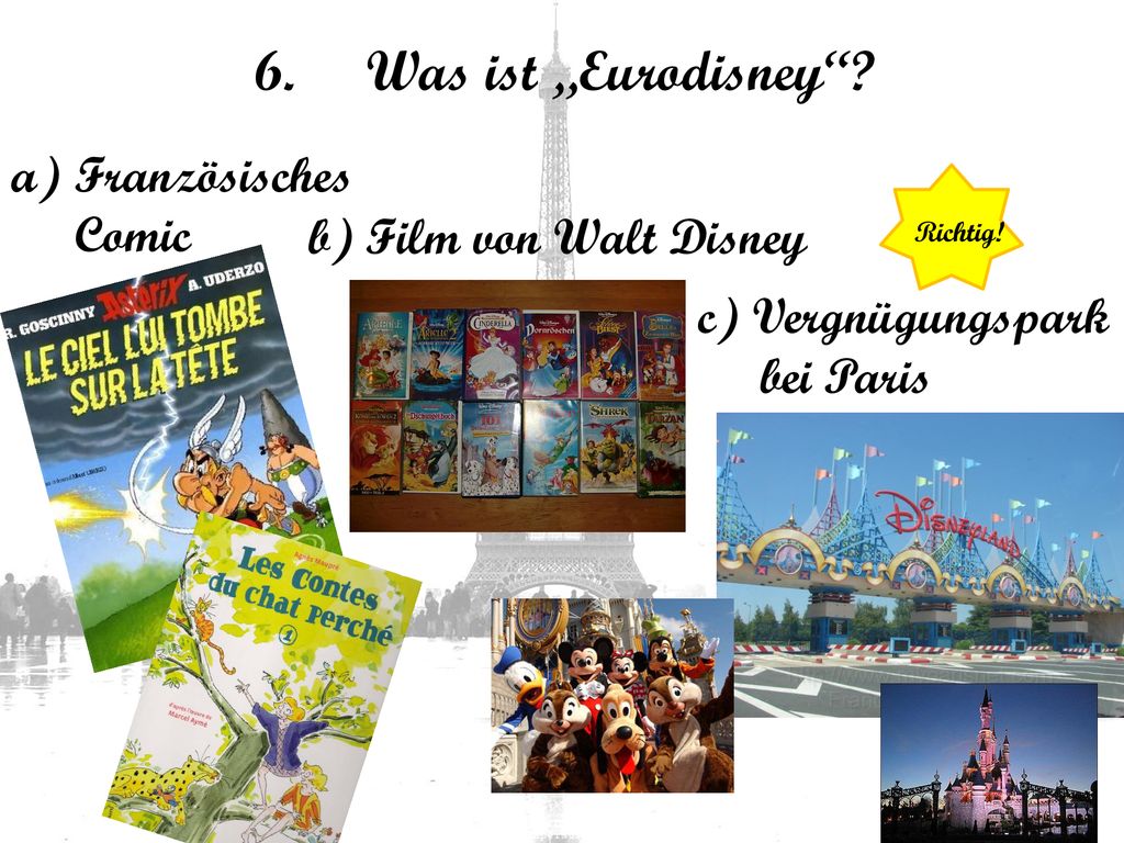 6. Was ist „Eurodisney Französisches Comic b) Film von Walt Disney
