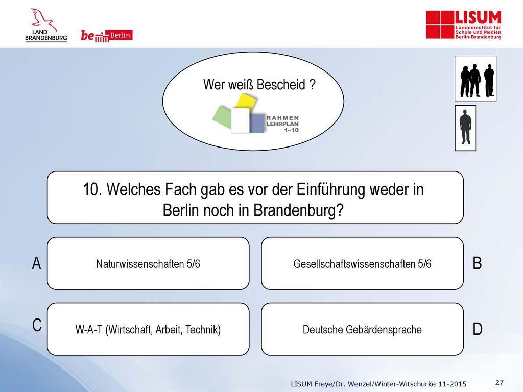 Wer weiß Bescheid 10. Welches Fach gab es vor der Einführung weder in Berlin noch in Brandenburg