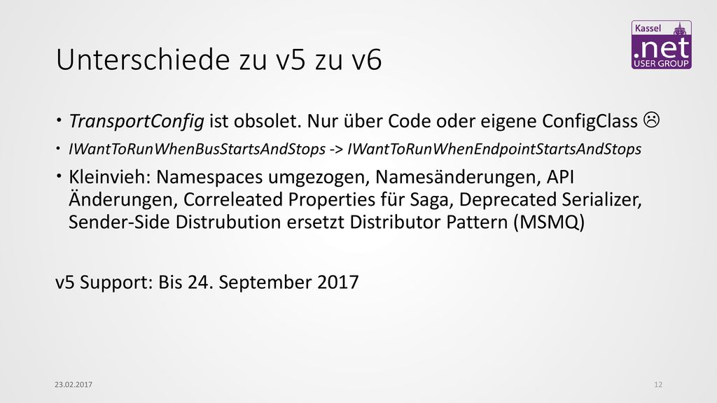 Unterschiede zu v5 zu v6 TransportConfig ist obsolet. Nur über Code oder eigene ConfigClass 