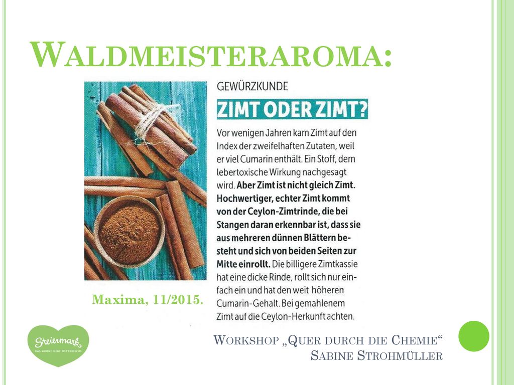 Waldmeisteraroma: Maxima, 11/2015. Workshop „Quer durch die Chemie