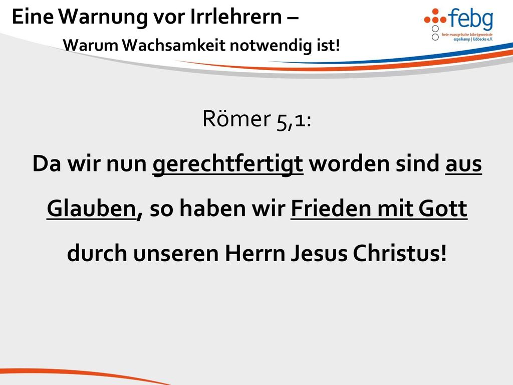 Eine Warnung vor Irrlehrern – Warum Wachsamkeit notwendig ist!